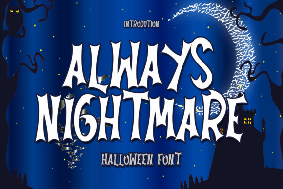 Always Nightmare: A Timeless Display Font for Editorial Design