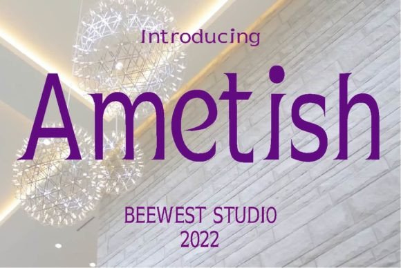 Ametish: A Classic Display Font for Elegant Branding