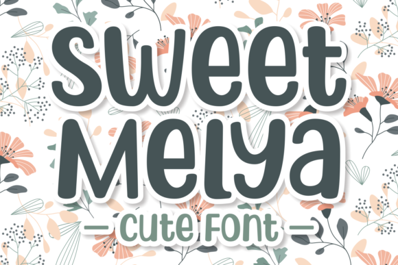 Sweet Melya: A Playful Display Font for Modern Web Design