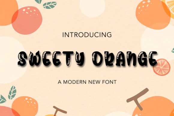 Sweety Orange: A Web Designer’s Review of This Cute Display Font