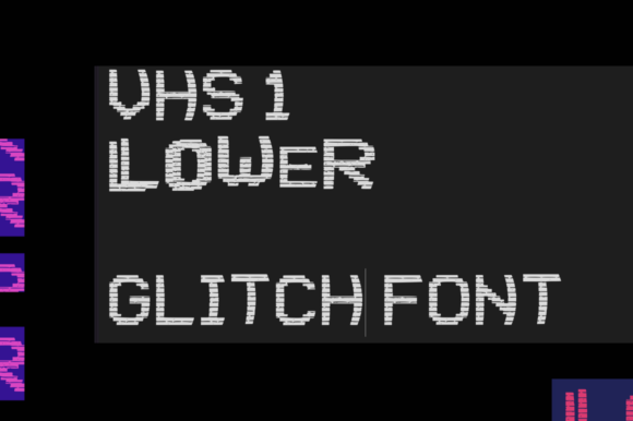 VHS 1 Lower: A Glitched Display Font for Modern Editorial Design